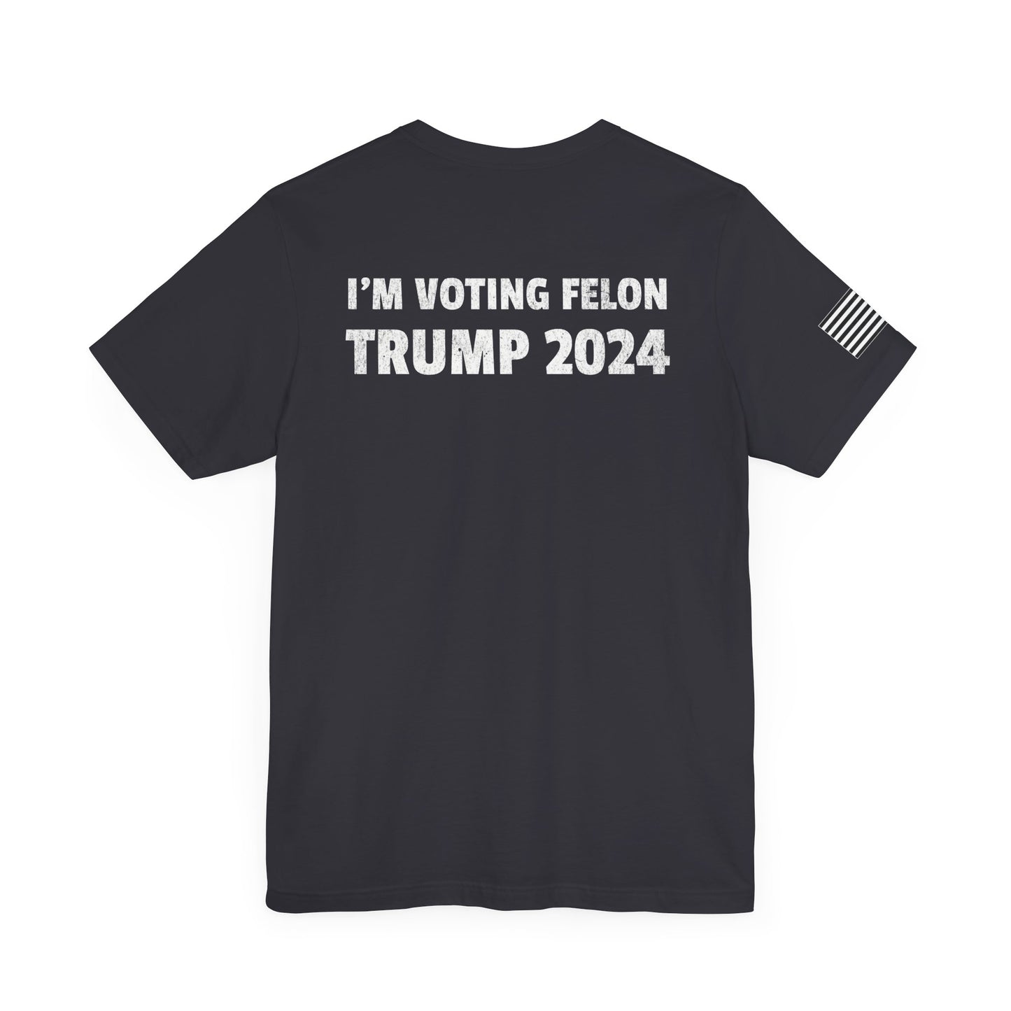 I'm Voting Felon Premium Tee - Back