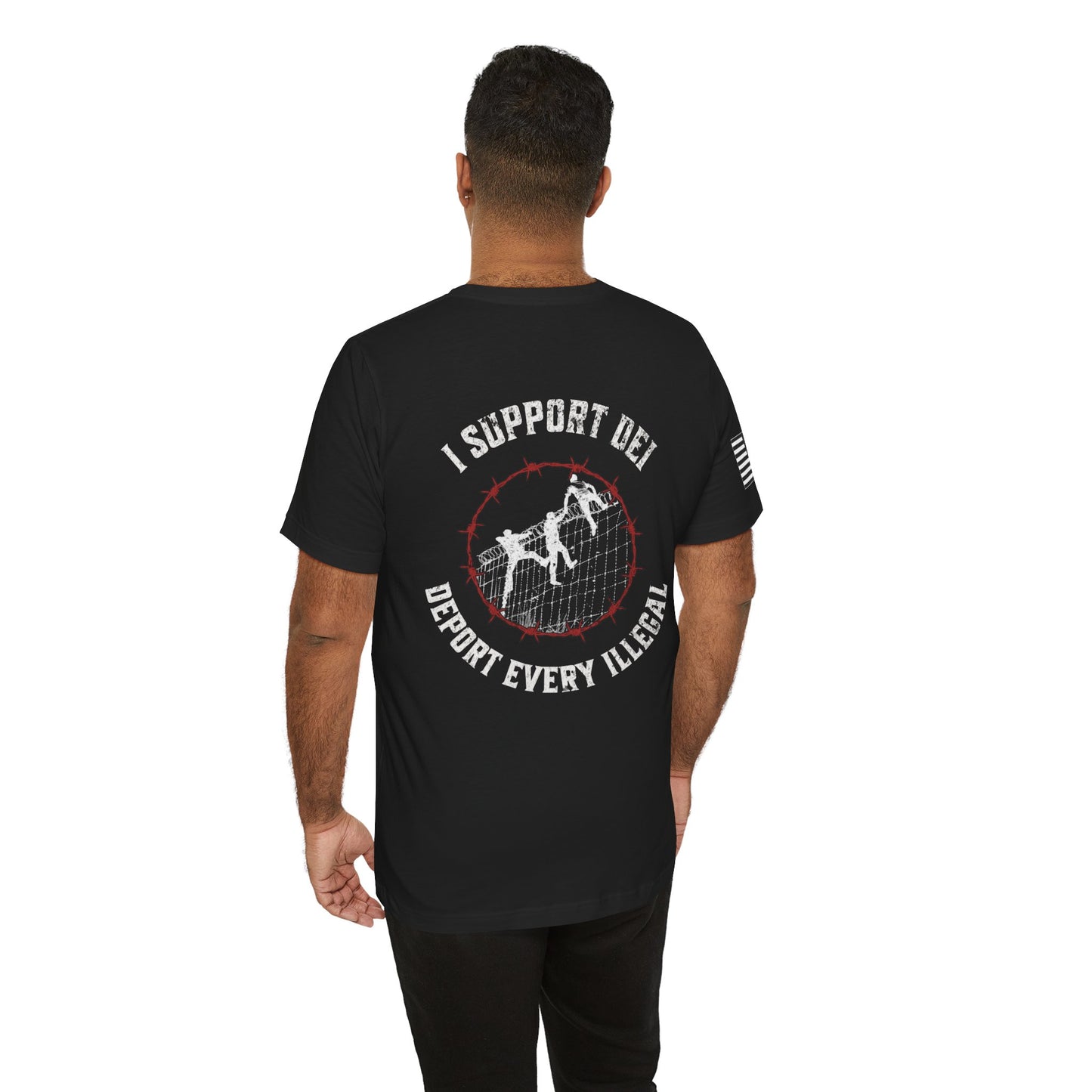 I Support DEI - Deport Every Illegal Premium Tee - Back