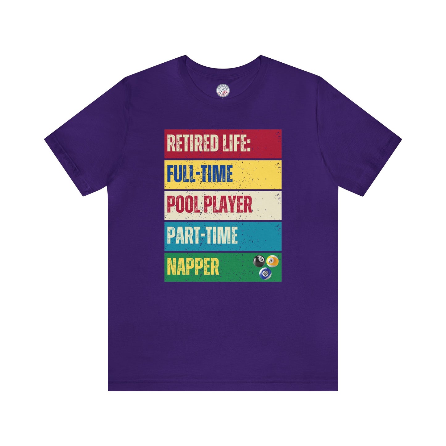 Retired Life Full-Time Pool Player Premium Tee