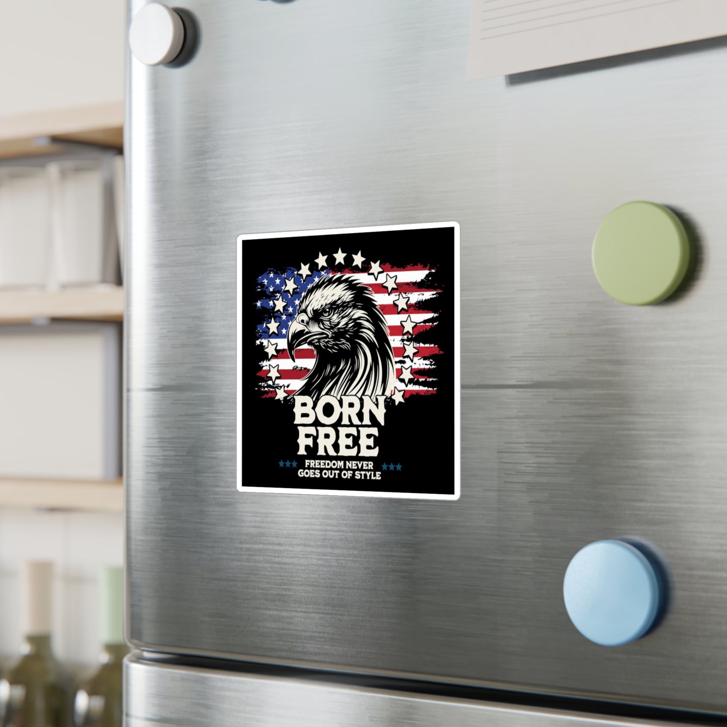 Born Free - Freedom Never Goes Out of Style Vinyl Decal