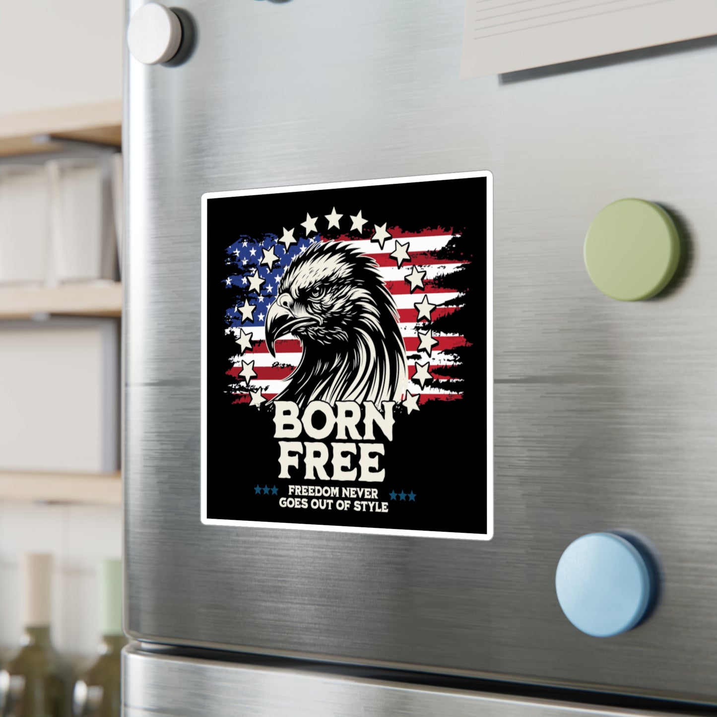 Born Free - Freedom Never Goes Out of Style Vinyl Decal
