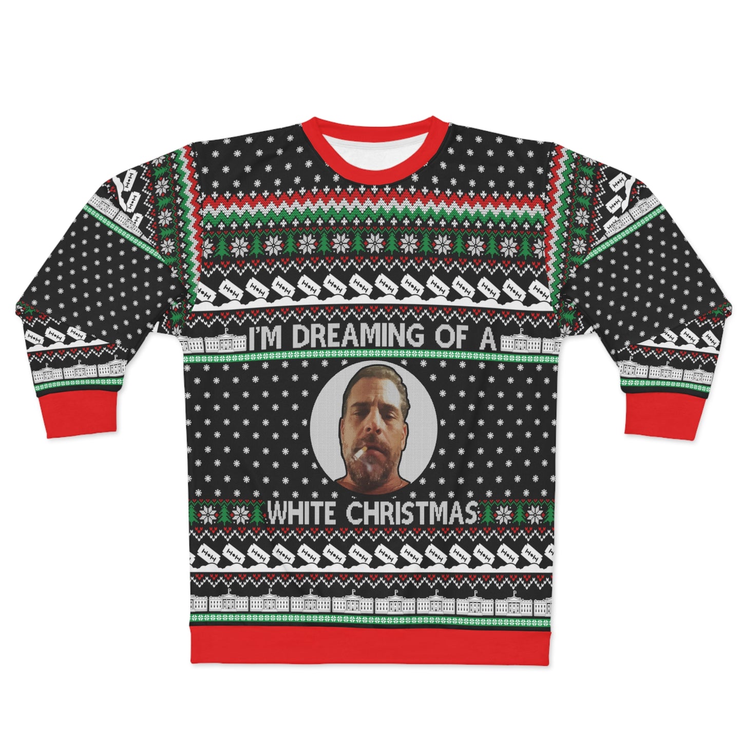 I'm Dreaming of a White Christmas Ugly Christmas Sweatshirt
