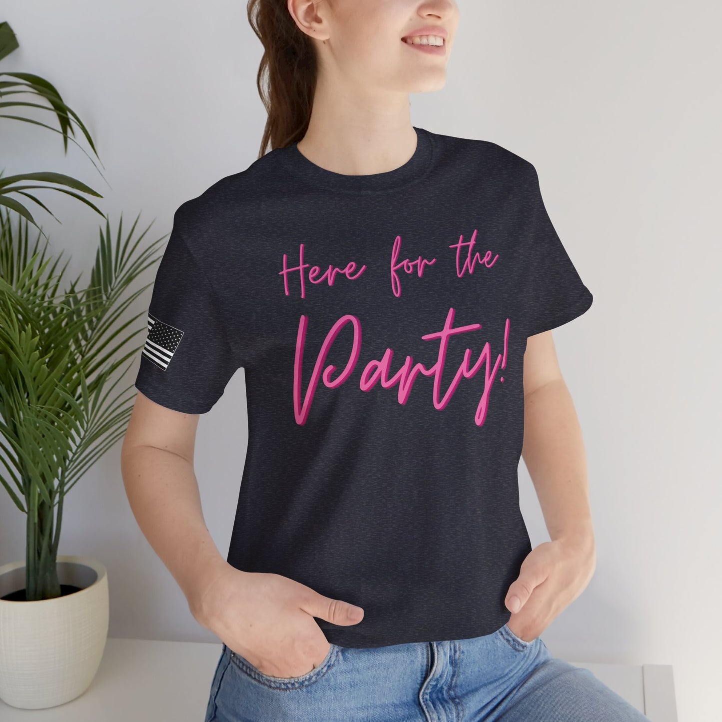 Here for the Party Script Premium Tee