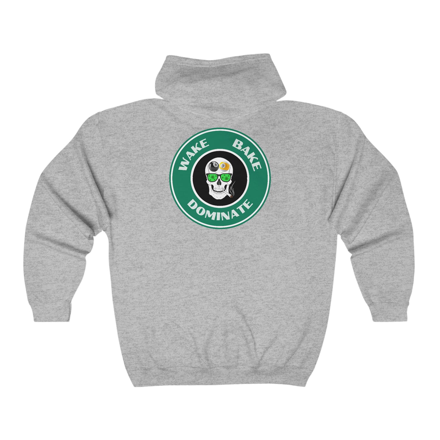 Wake, Bake, Dominate Heavy Blend Full-Zip Hoodie