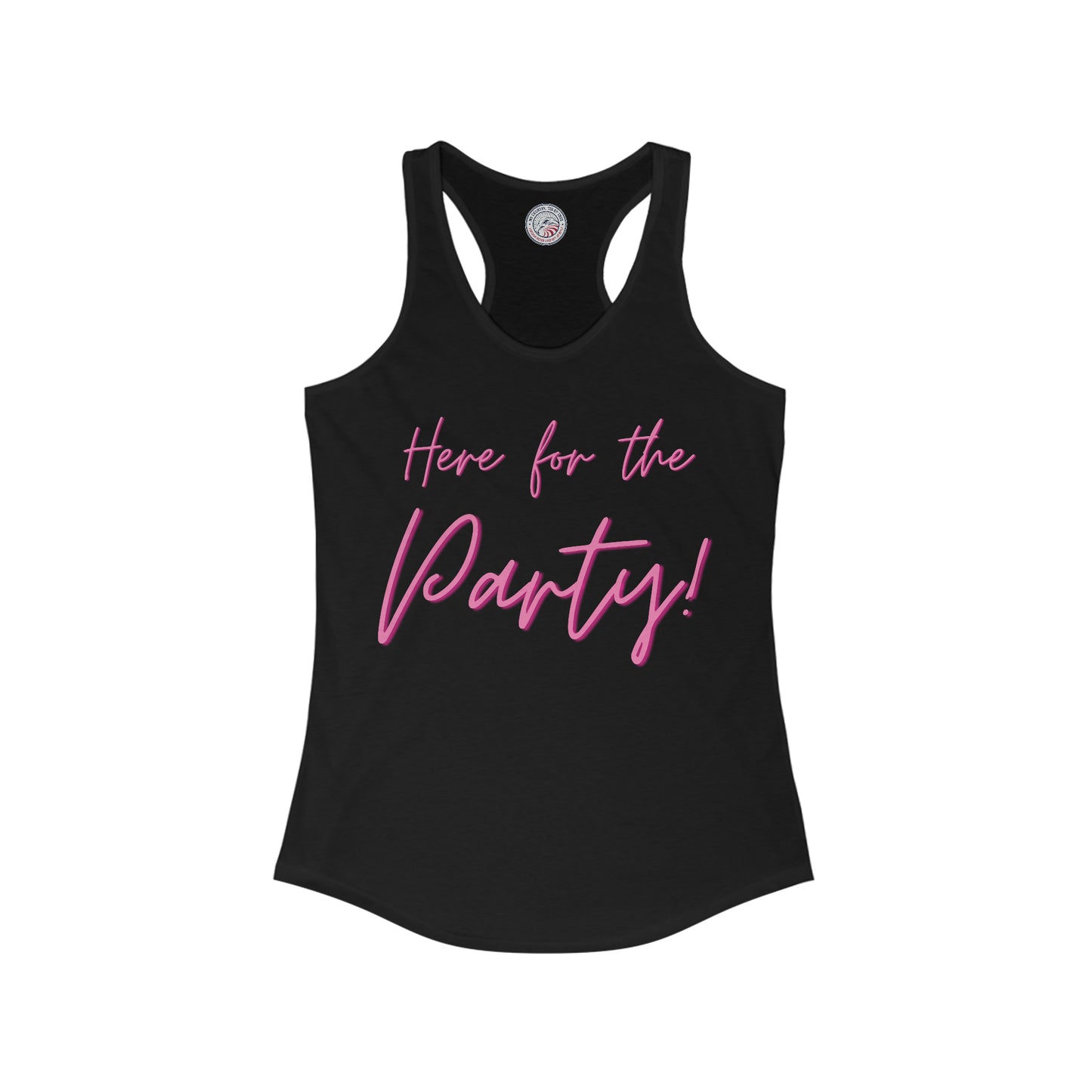 Here for the Party Script Ladies' Slim Fit Racerback Tank
