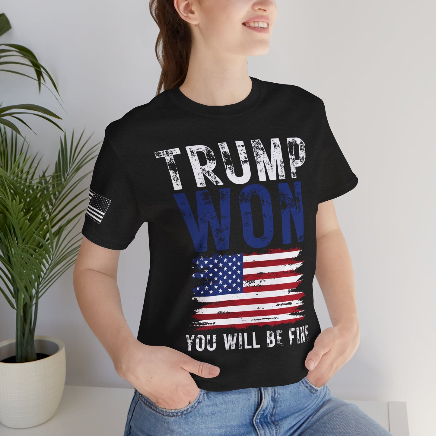 Trump Won - You Will Be Fine Premium Tee