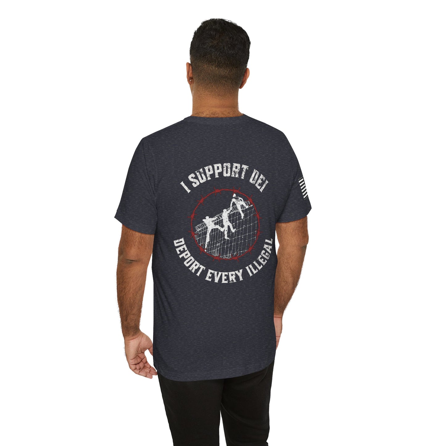 I Support DEI - Deport Every Illegal Premium Tee - Back