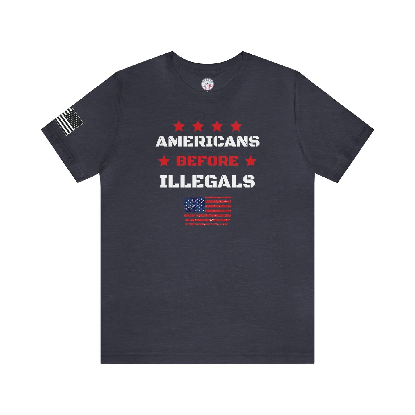 Americans Before Illegals Premium Tee - Front