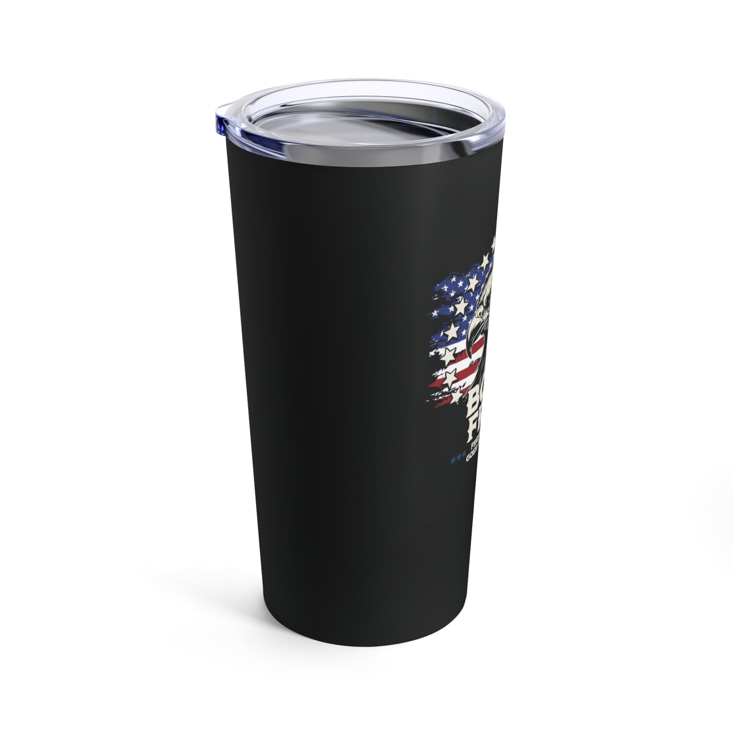 Born Free Freedom Never Goes Out of Style Tumbler 20oz