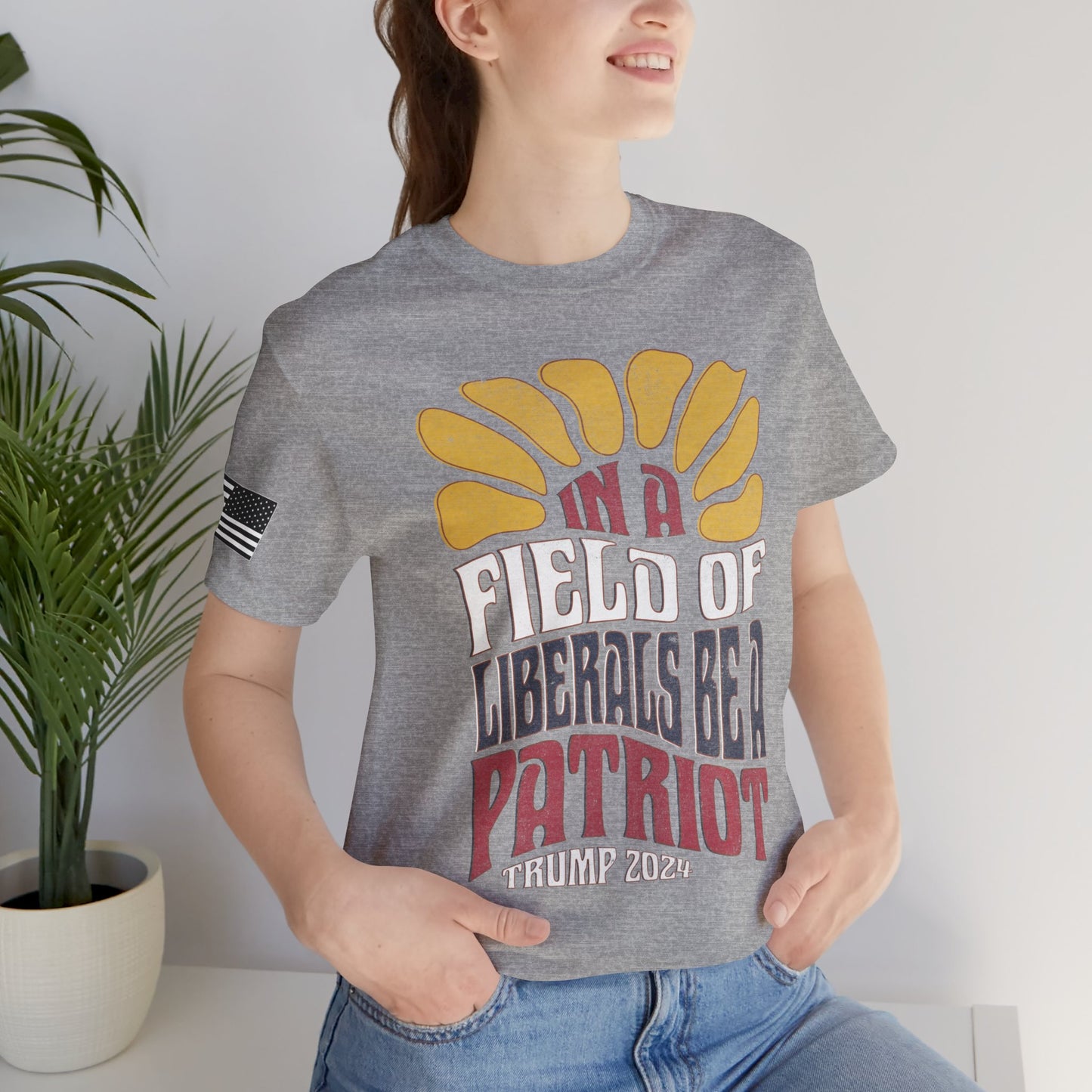 In a Field of Liberals Be a Patriot Premium Tee