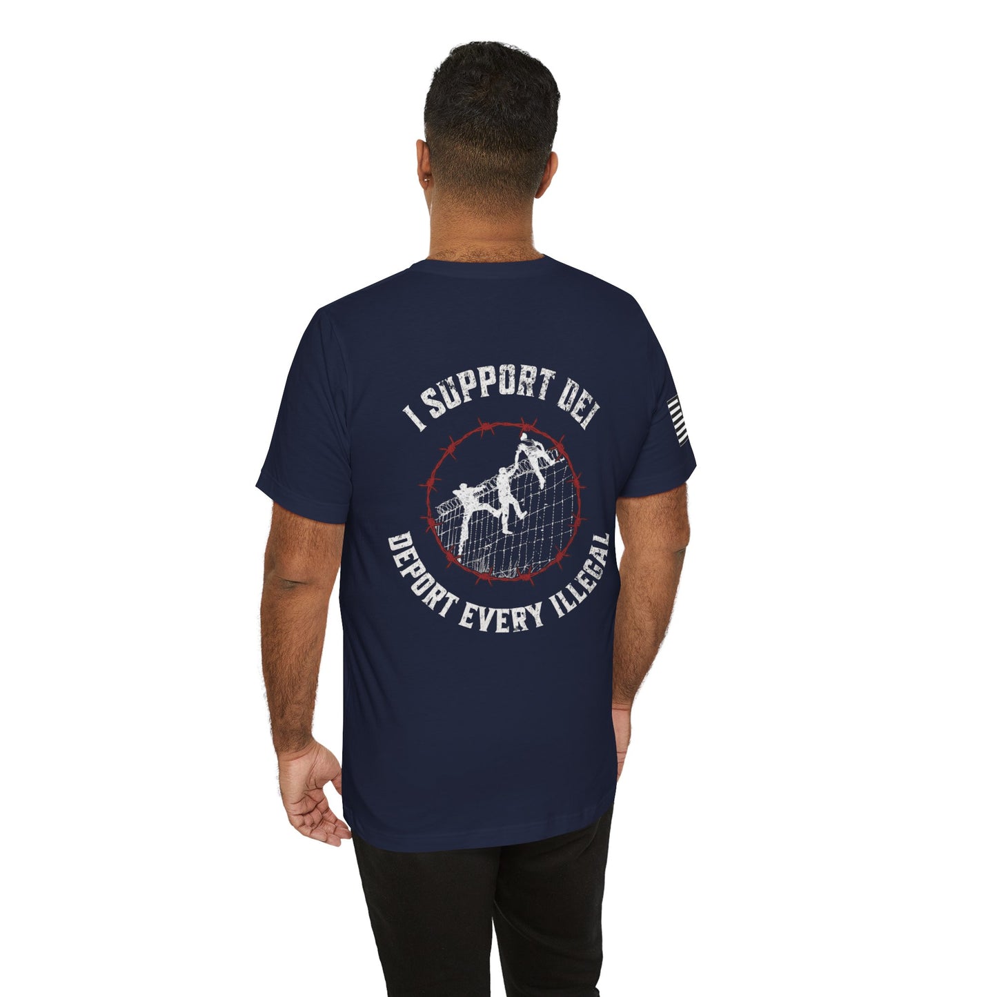 I Support DEI - Deport Every Illegal Premium Tee - Back