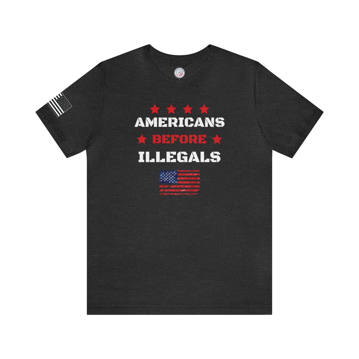 Americans Before Illegals Premium Tee - Front