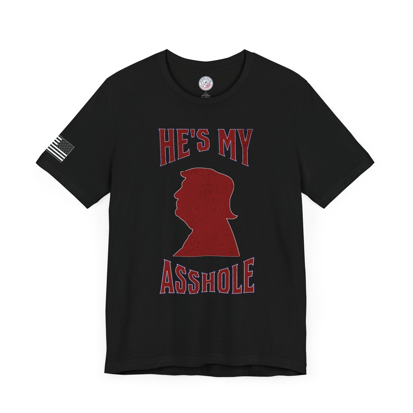 Trump He's My A**hole Premium Tee