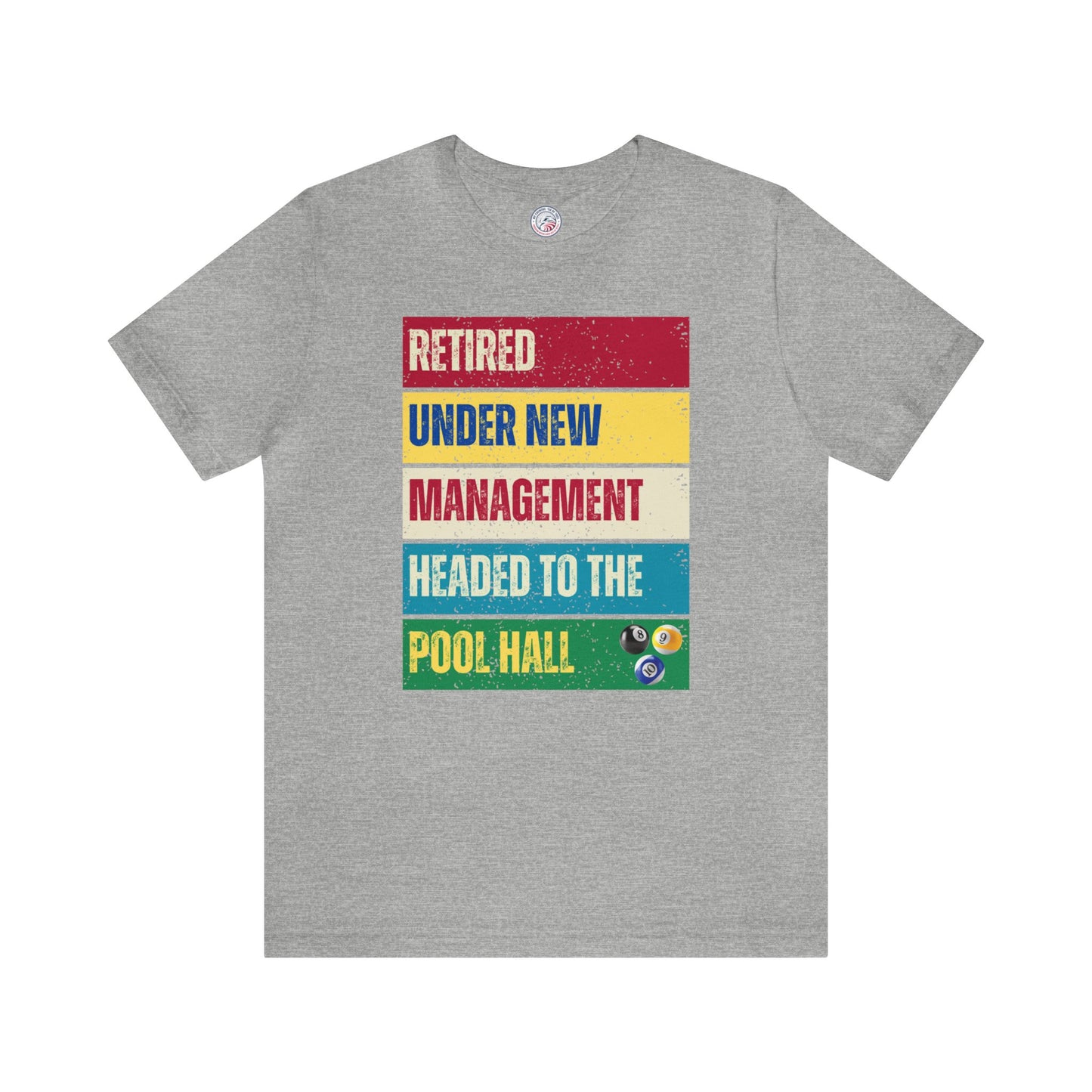 Retired Under New Management Premium Tee