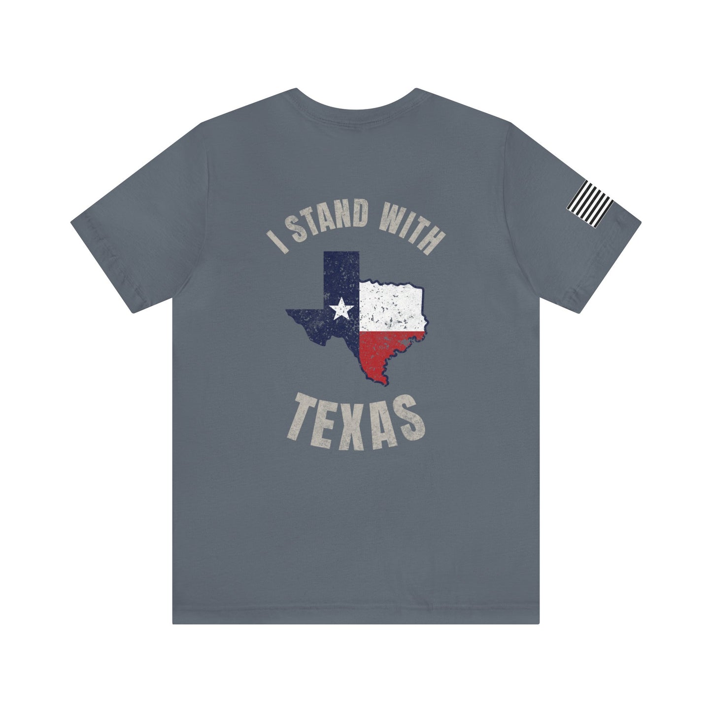 I Stand with Texas Premium Tee - Back