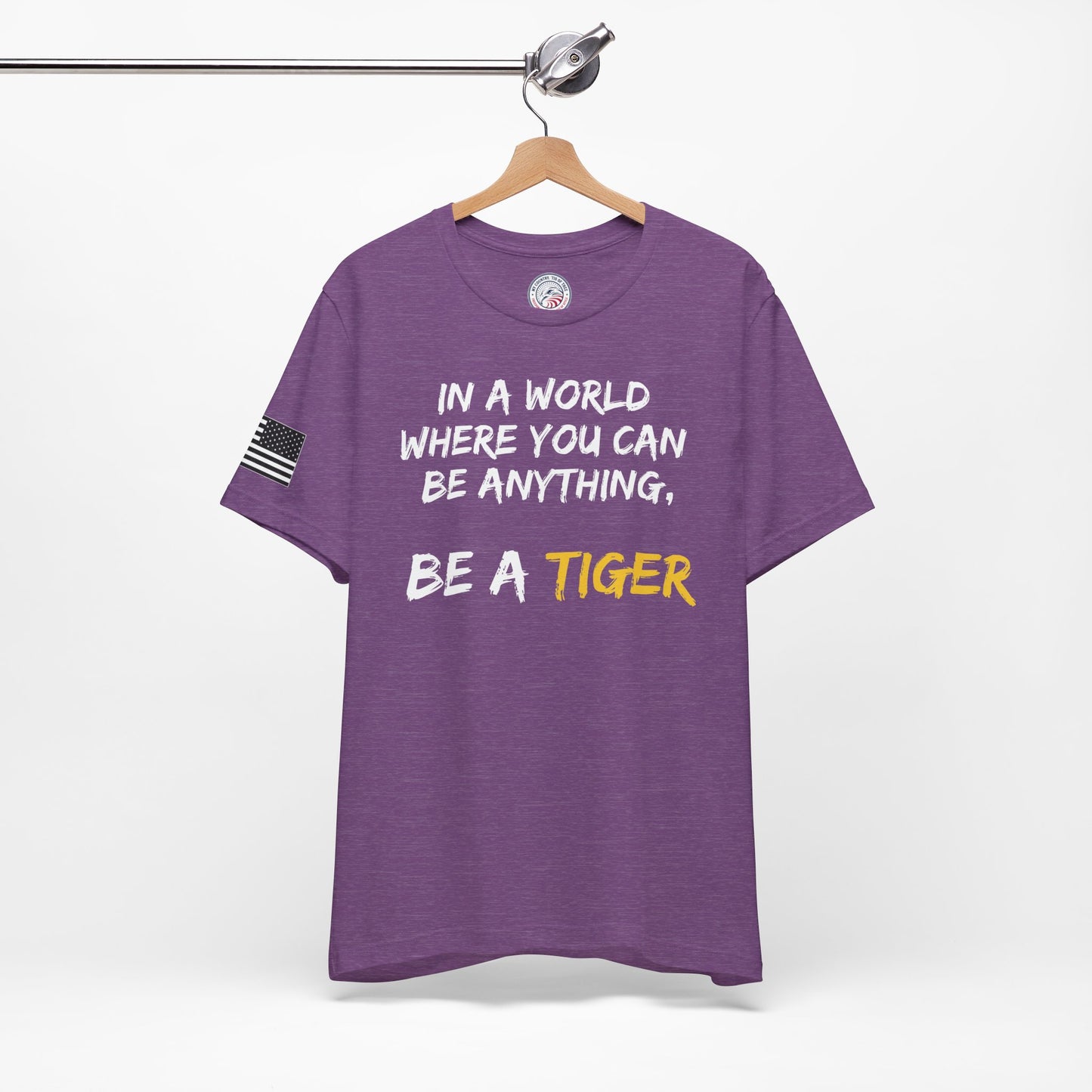 Be a Tiger Premium Tee - Front