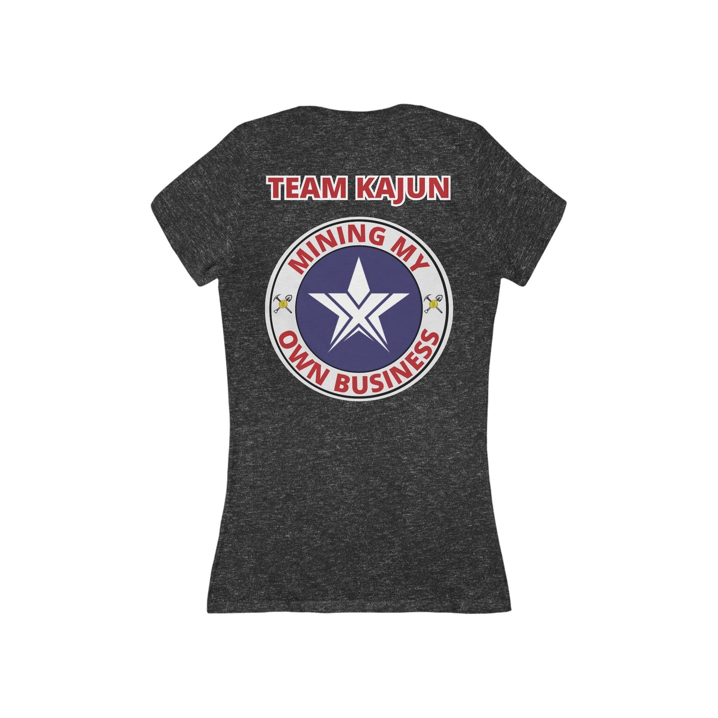 TEXIT Team Kajun Mining My Own Business Short Sleeve Deep V-Neck Tee