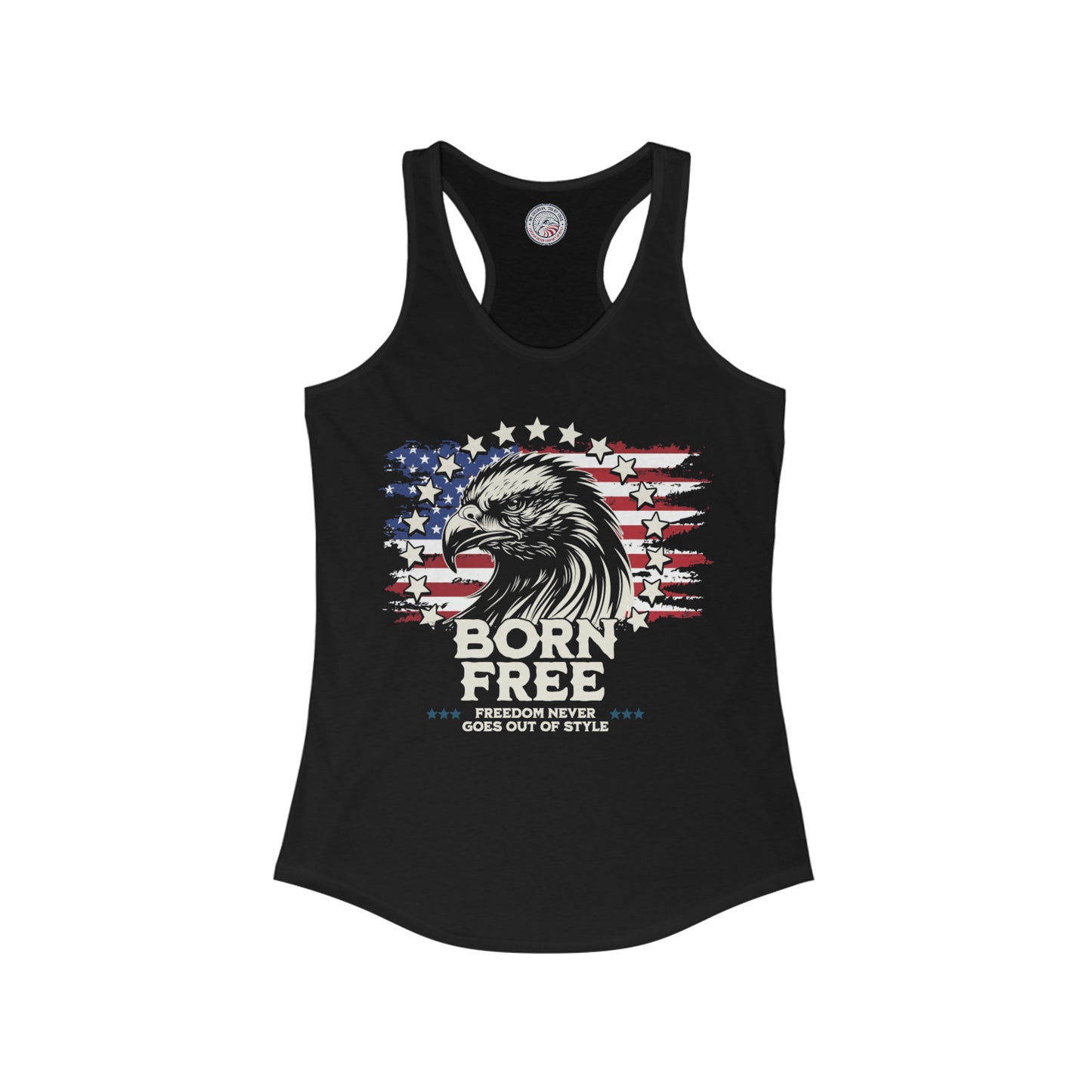 Born Free Freedom Never Goes Out of Style Ladies' Slim Fit Racerback Tank