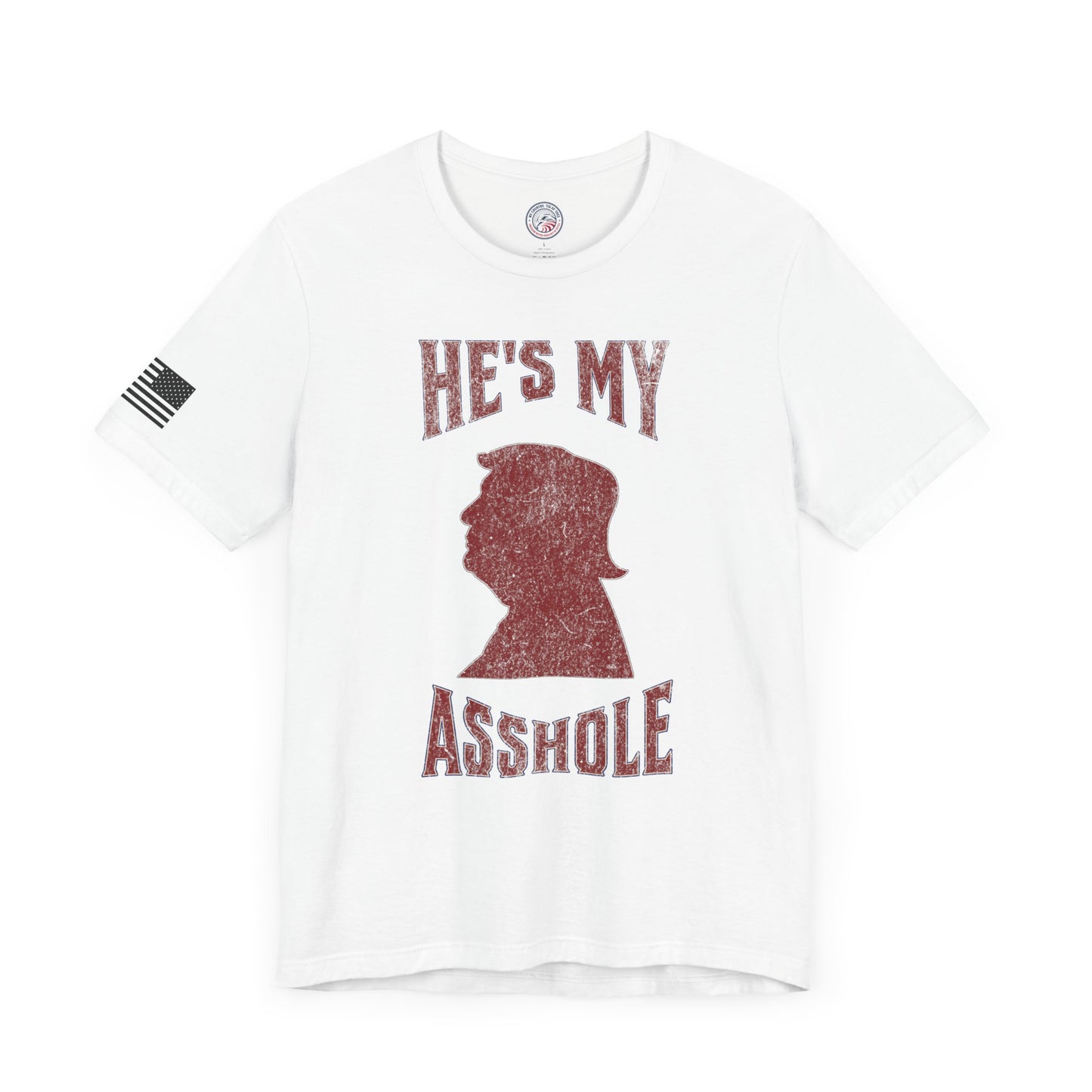 Trump He's My A**hole Premium Tee