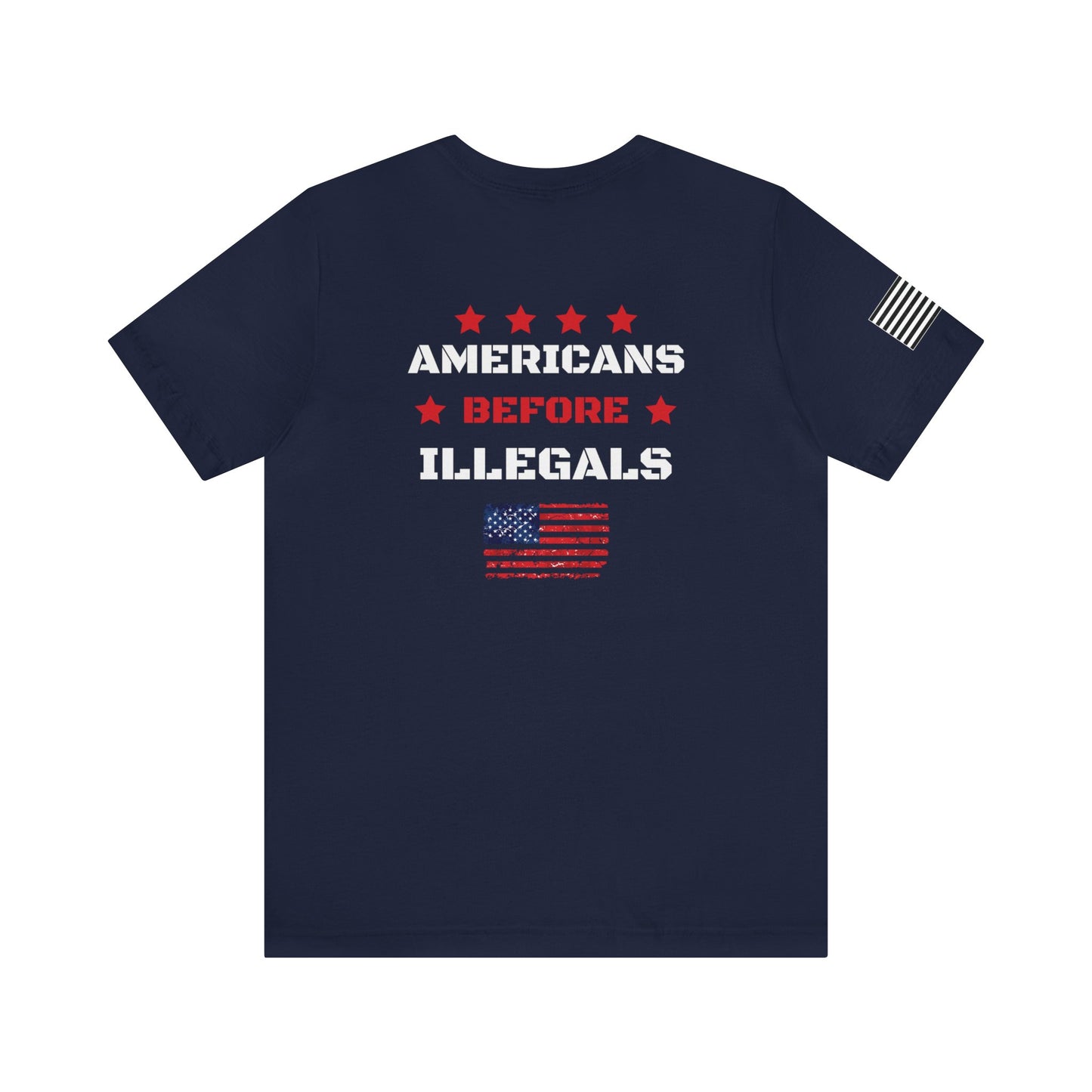 Americans Before Illegals Premium Tee - Back