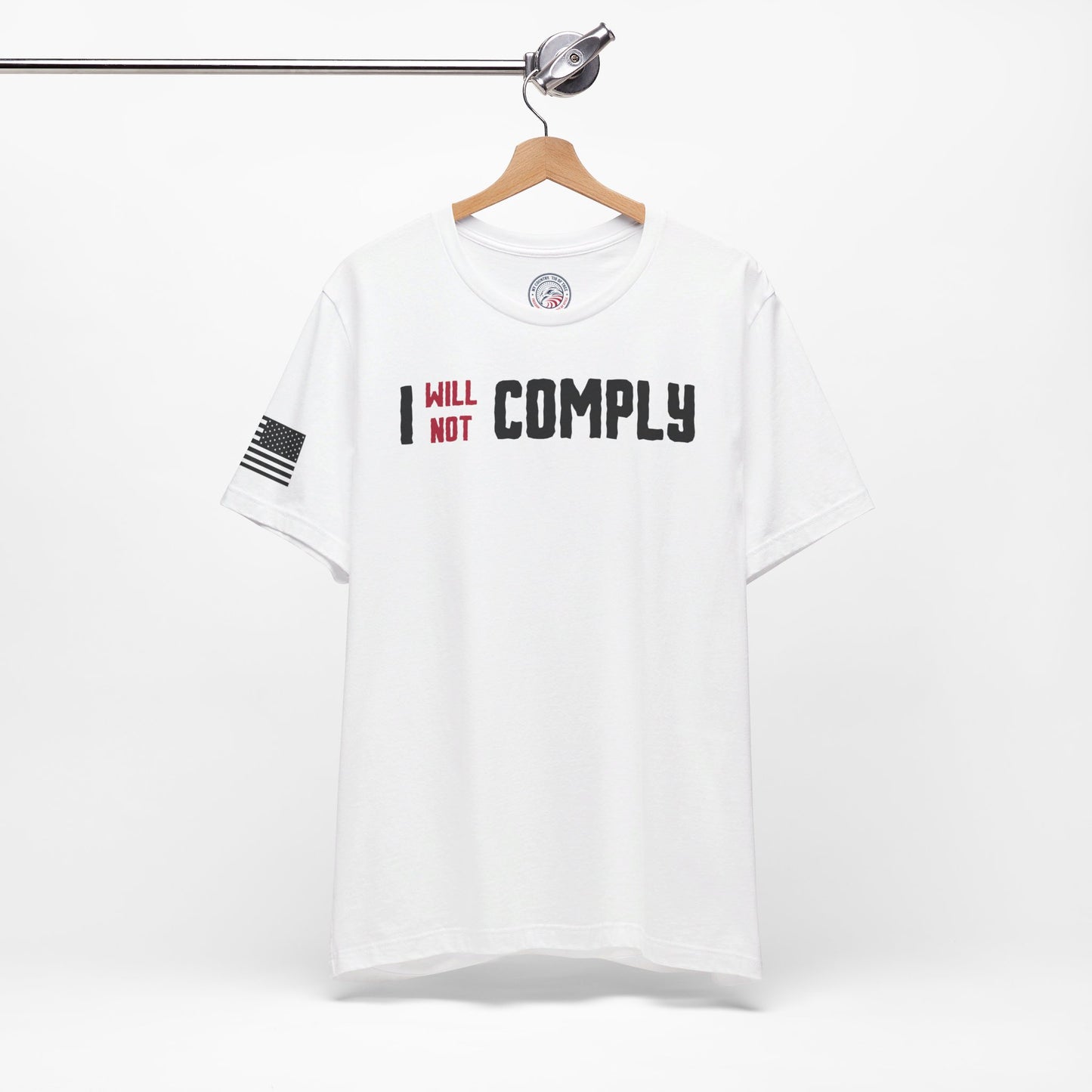 I Will Not Comply - Stacked Premium Tee