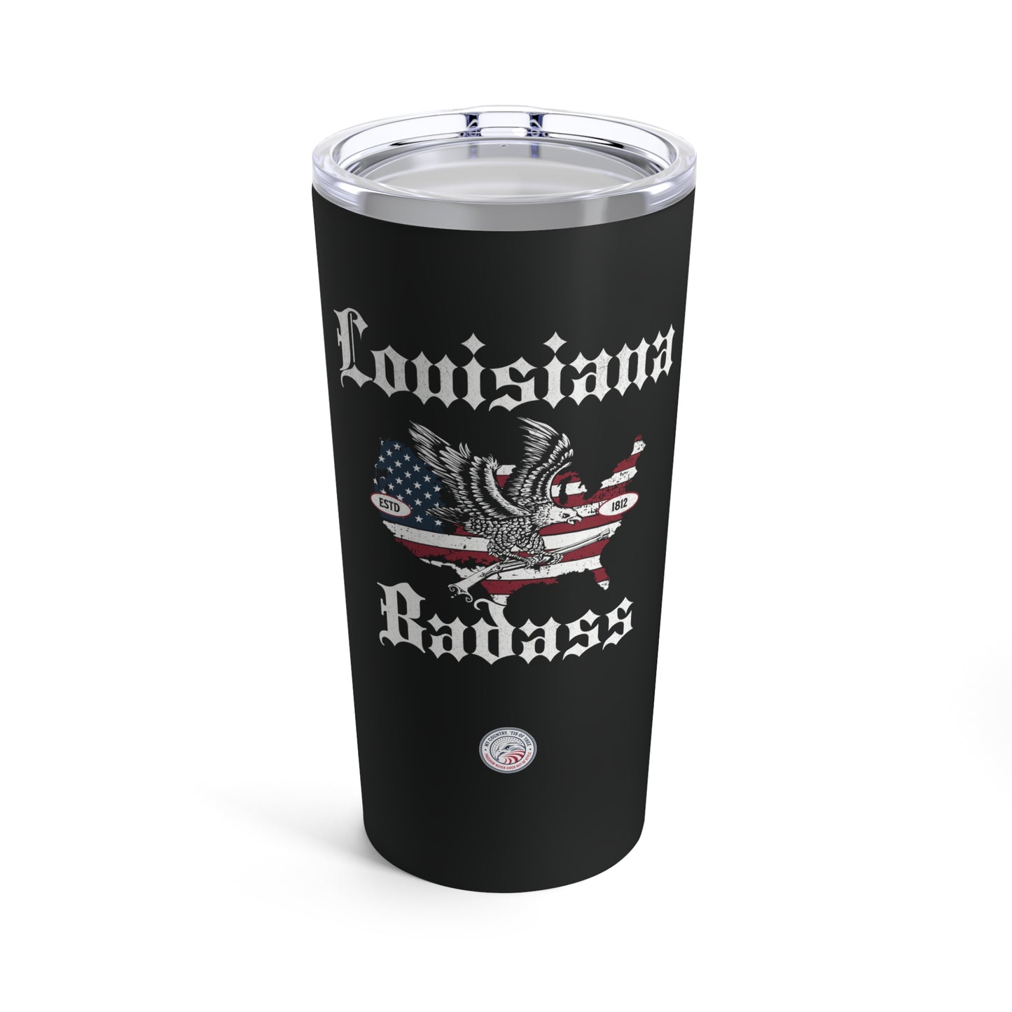 Louisiana Badass Tumbler 20oz