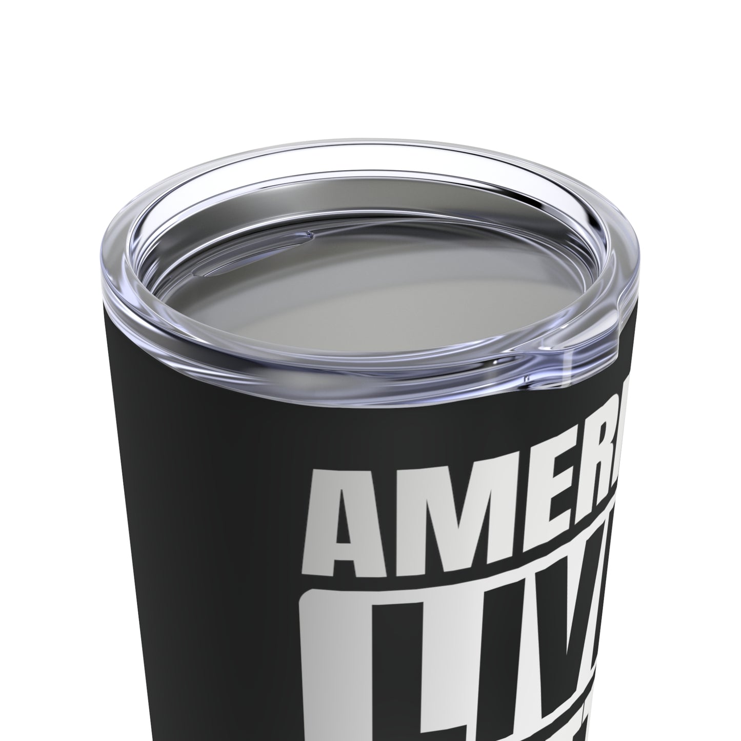 American Lives Matter Tumbler 20oz