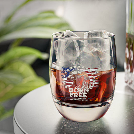 Born Free - Freedom Never Goes Out of Style Whiskey Glass