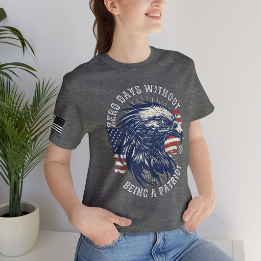 Zero Days Without Being a Patriot Premium Tee