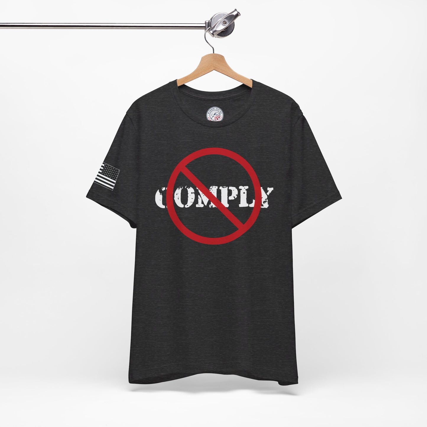 I Will Not Comply Premium Tee - Prohibition Sign