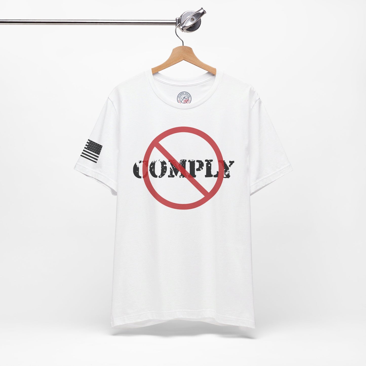 I Will Not Comply Premium Tee - Prohibition Sign