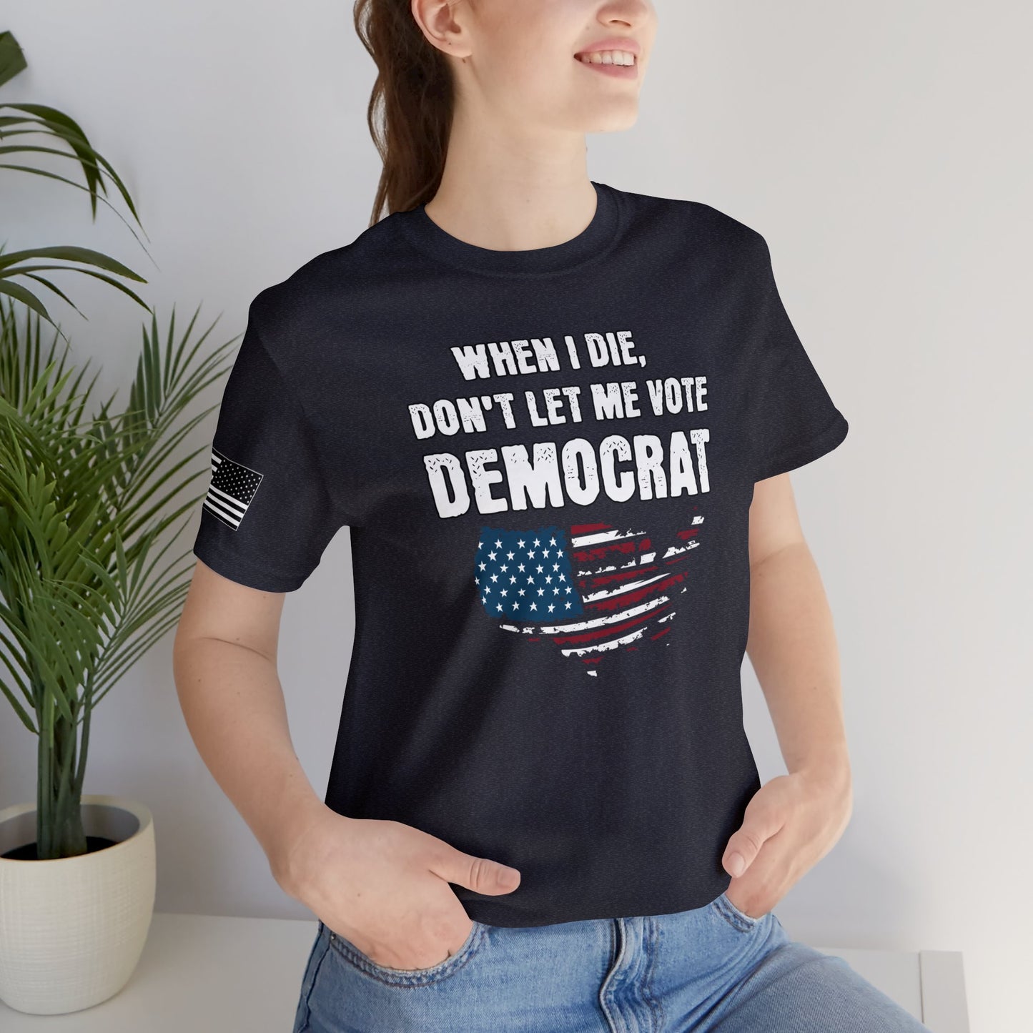 When I Die, Don't Let Me Vote Democrat Premium Tee