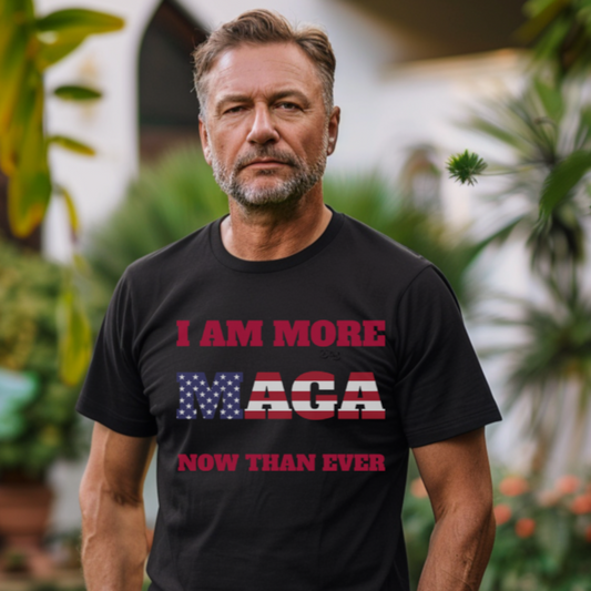 I Am More MAGA Now Than Ever Premium Tee